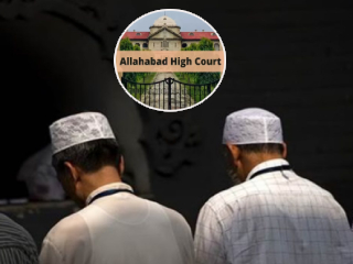सार्वजनिक भूमीवर नमाजपठणाचा अधिकार नाही ! : Allahabad High Court